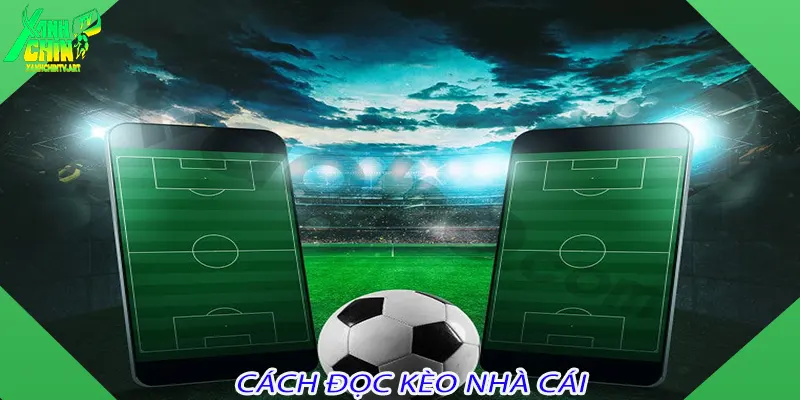 Cách đọc kèo nhà cái